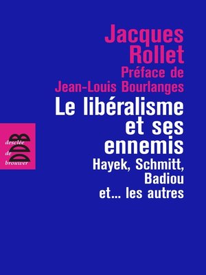 cover image of Le libéralisme et ses ennemis
